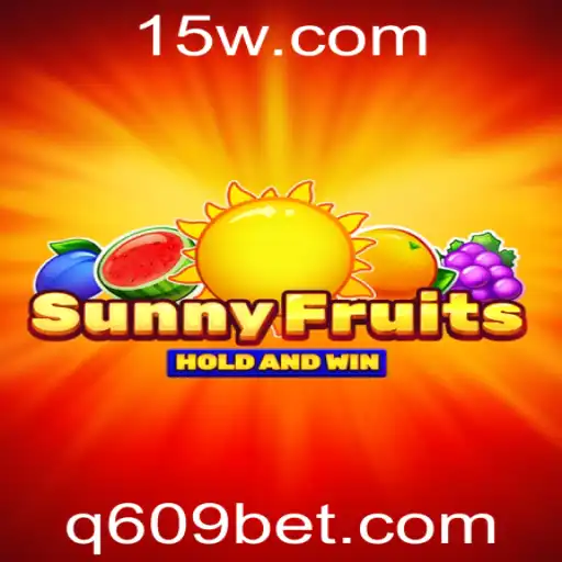 SunnyFruits: Explore a Diversão Frutada com 609bet